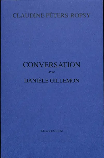 Conversation avec Danièle Gillemon