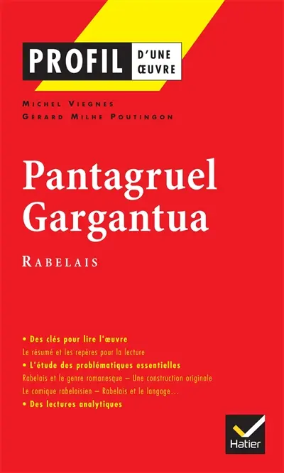 Pantagruel (1532), Gargantua (1534), Rabelais