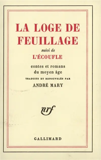 La Loge de feuillage. L'Ecoufle