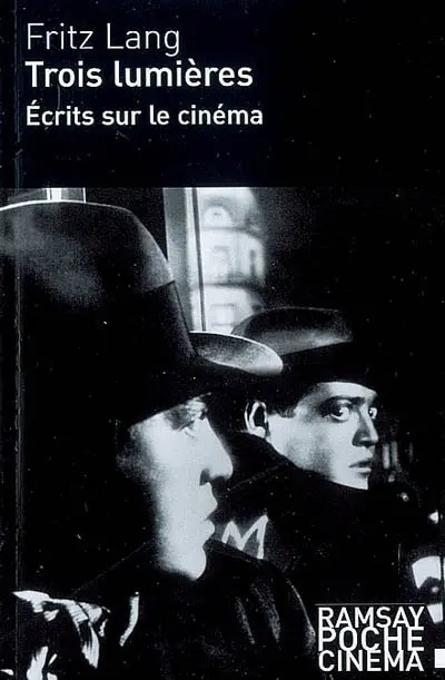 Trois lumières : écrits sur le cinéma