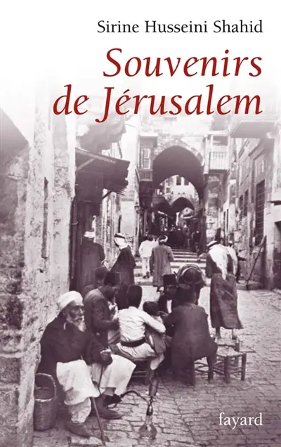 Souvenirs de Jérusalem