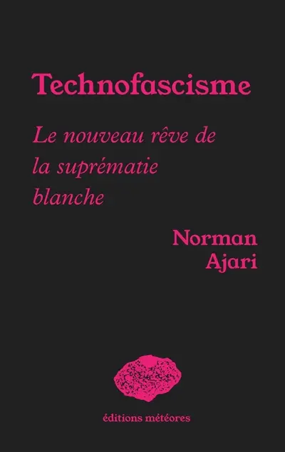 Technofascisme : le nouveau rêve de la suprématie blanche
