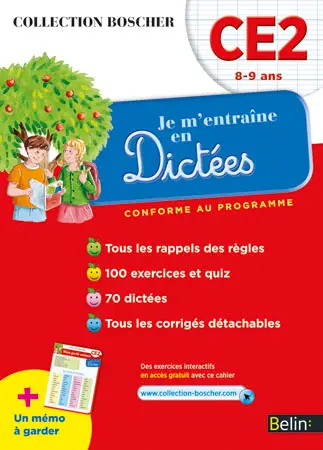 Je m'entraîne en dictées, CE2 8-9 ans