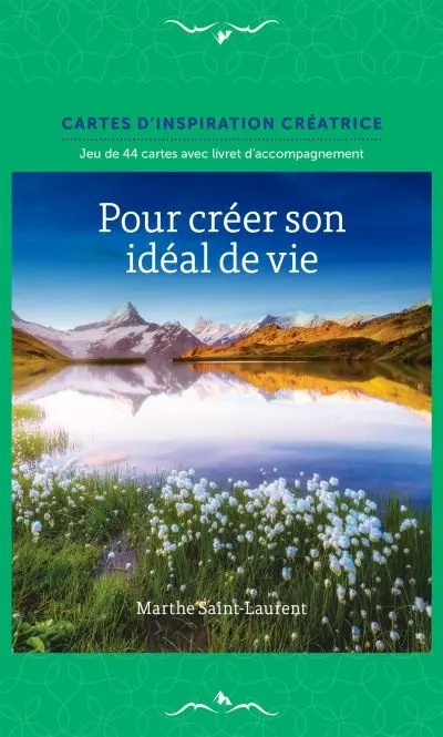 Pour créer son idéal de vie : jeu de 44 cartes avec livret d'accompagnement
