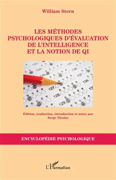 Les méthodes psychologiques d'évaluation de l'intelligence et la notion de QI