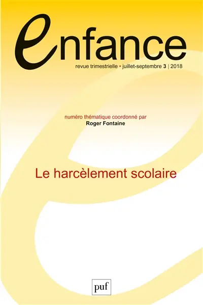 Enfance, n° 3 (2018). Le harcèlement scolaire