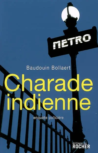 Charade indienne : enquête policière
