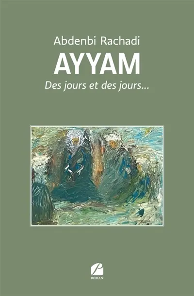 Ayyam : Des jours et des jours...