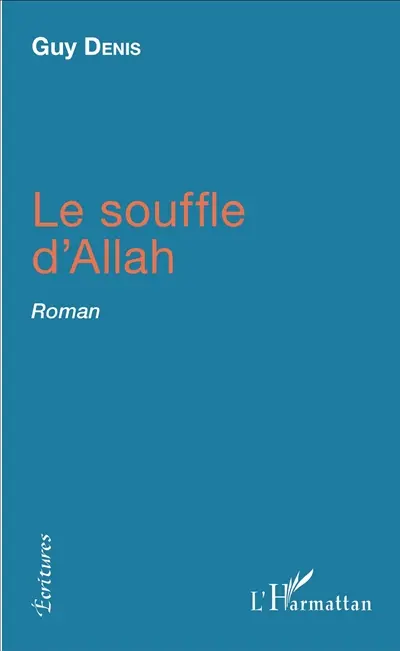 Le souffle d'Allah