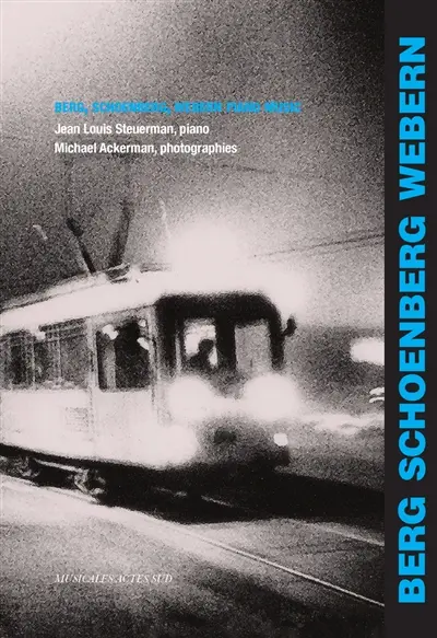 Berg, Schoenberg, Webern : piano music