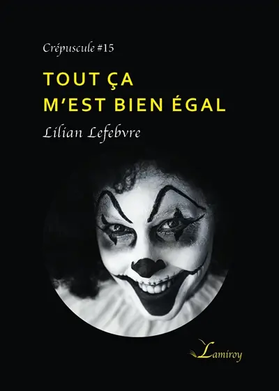 Tout ça m'est bien égal