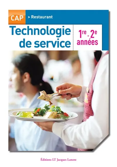 Technologie de service, CAP restaurant 1re-2e années