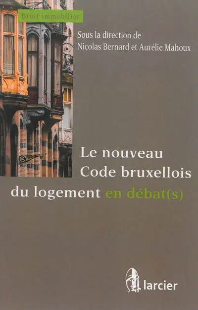 Le nouveau code bruxellois du logement en débat(s)