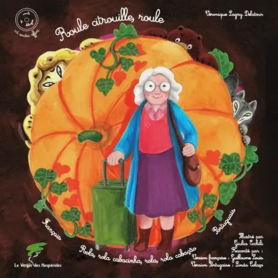 Roule citrouille, roule. Rola, rola cabacinha, rola, rola cabaçao