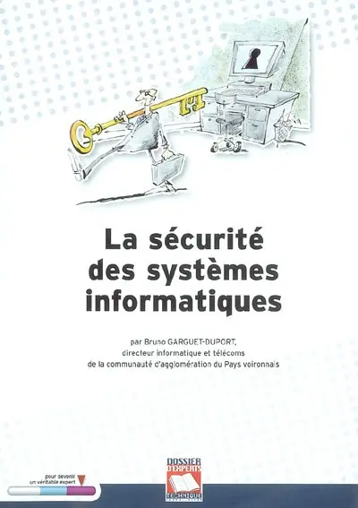 La sécurité des systèmes informatiques