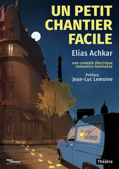 Un Petit Chantier Facile : une comédie lumineuse romantico-électrique