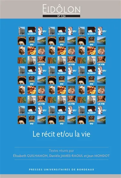 Le récit et-ou la vie
