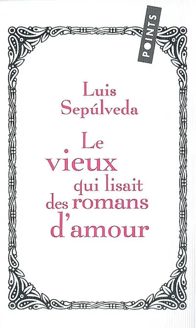 Le vieux qui lisait des romans d'amour. Le neveu d'Amérique