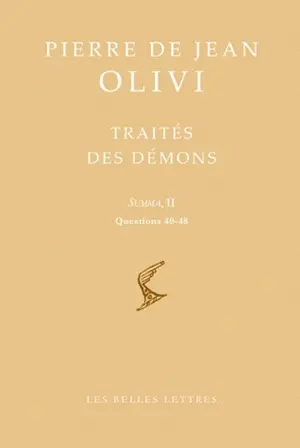 Traité des démons : Summa, II Questions 40-48