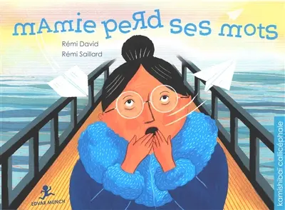 Mamie perd ses mots : Edvard Munch