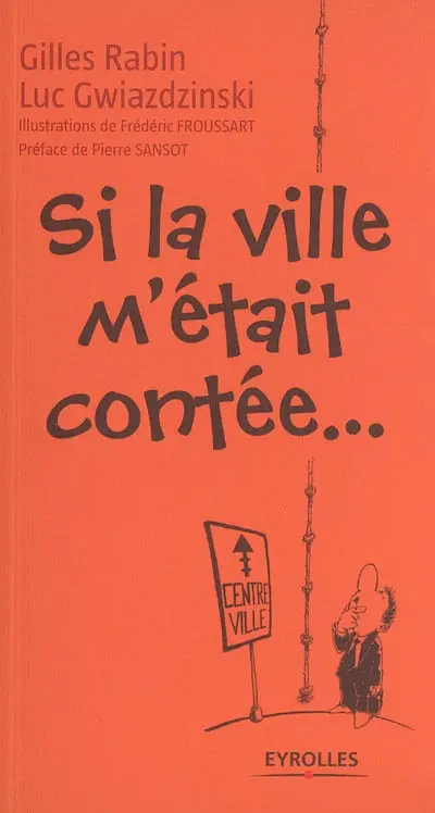 Si la ville m'était contée...