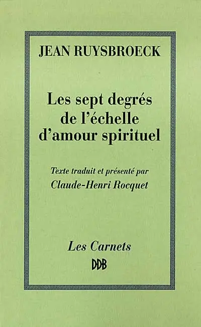 Les sept degrés de l'échelle d'amour spirituel
