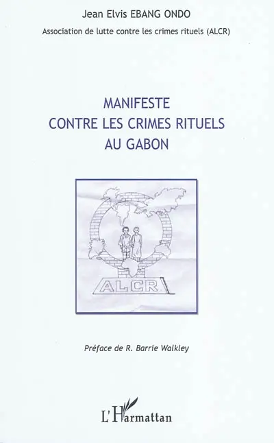 Manifeste contre les crimes rituels au Gabon