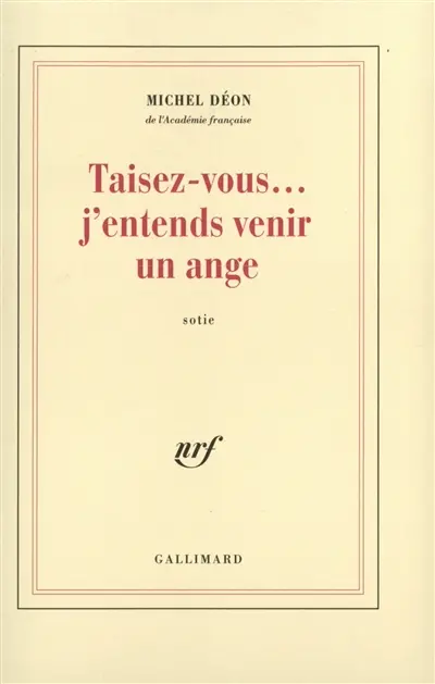Taisez-vous... j'entends venir un ange
