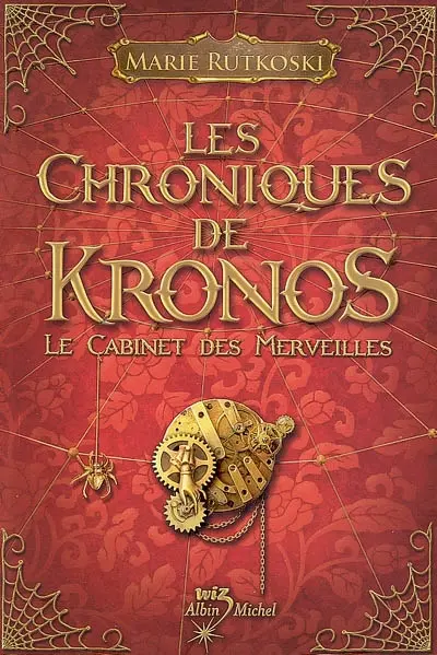 Les chroniques de Kronos. Le cabinet des merveilles
