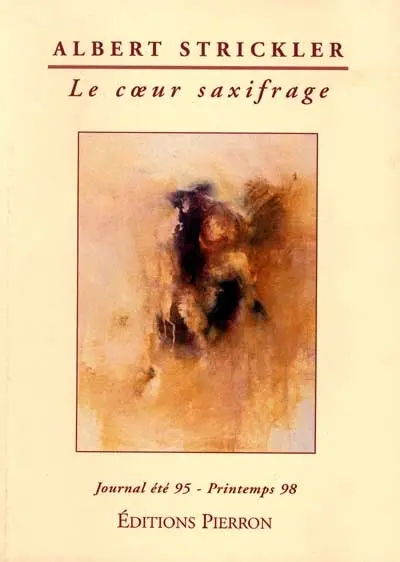 Le coeur saxifrage : journal été 95-printemps 98
