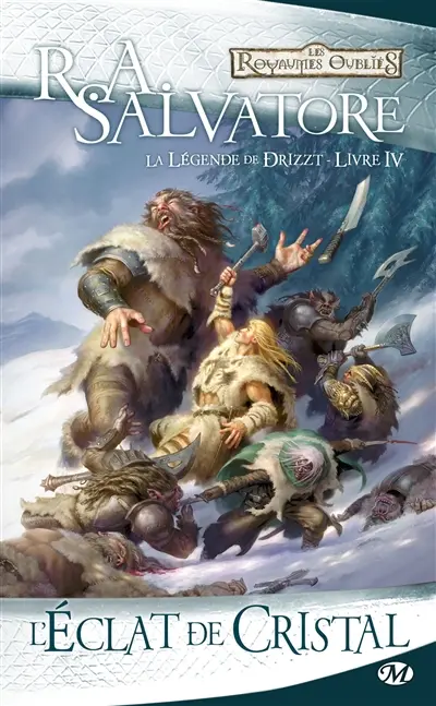 La légende de Drizzt. Vol. 4. L'éclat de cristal