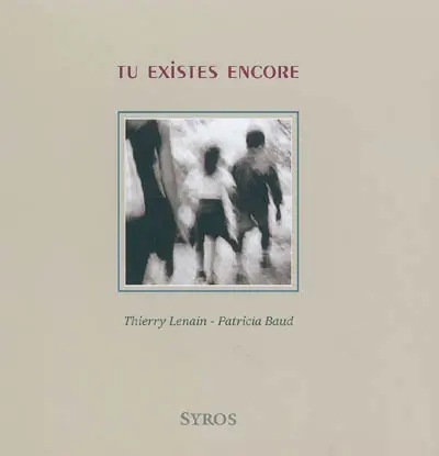 Tu existes encore : poème