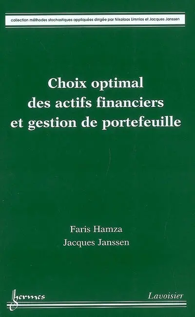 Choix optimal des actifs financiers et gestion de portefeuille