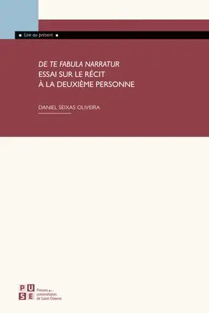 De te fabula narratur : essai sur le récit à la deuxième personne