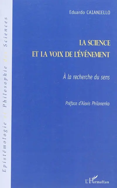 La science et la voix de l'événement : à la recherche du sens