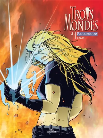 Trois mondes. Vol. 3. Renaissance