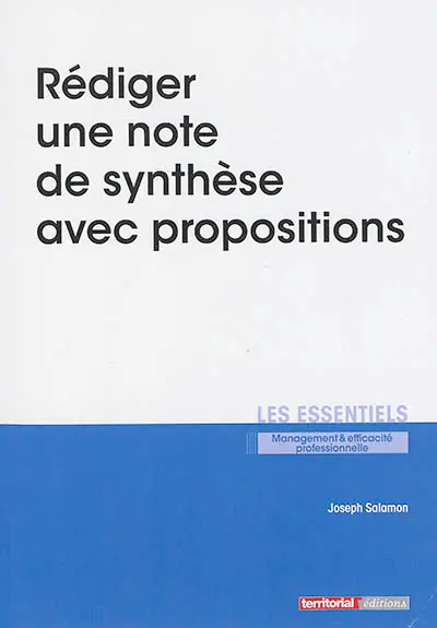 Rédiger une note de synthèse avec propositions