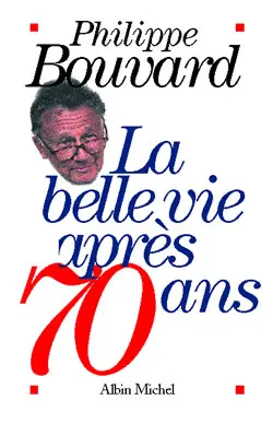 La belle vie après 70 ans