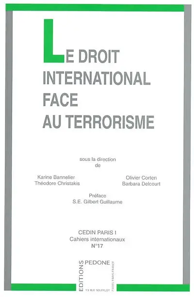 Le droit international face au terrorisme