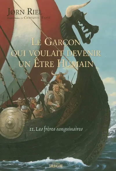 Le garçon qui voulait devenir un être humain. Vol. 2. Les frères sanguinaires