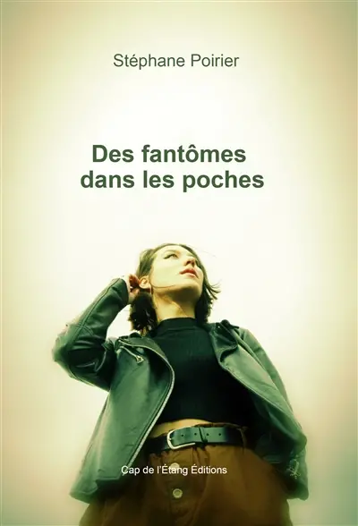 Des fantômes dans les poches