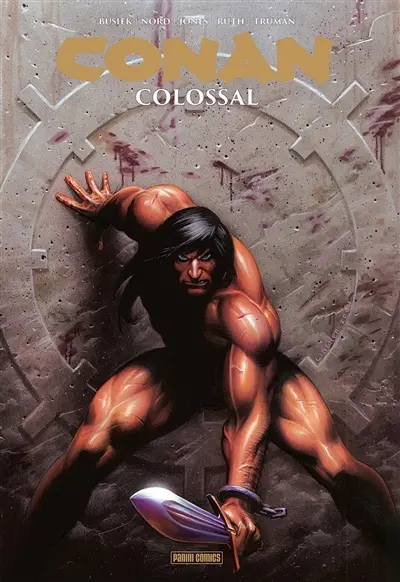 Conan. Conan : colossal