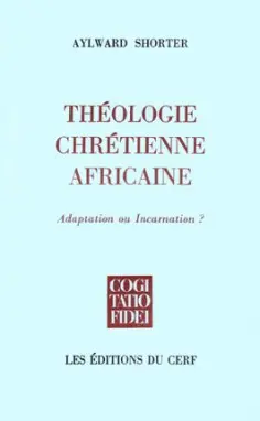 Où va l'Eglise d'Afrique ? : En marge des centenaires de l'évangélisation en Ouganda, au Zaîre, au Zimbabwé-Rhodésie, au Ghana