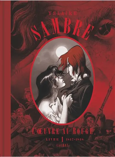 Sambre : l'oeuvre au rouge. Vol. 1