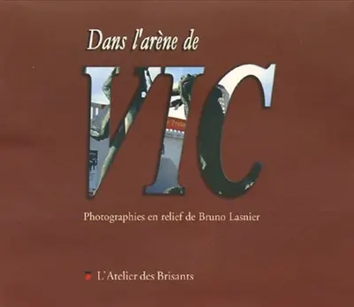 Dans l'arène de Vic