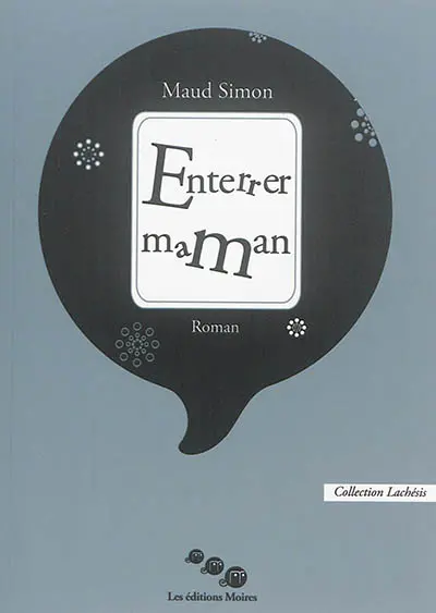 Enterrer maman