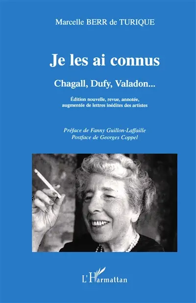 Je les ai connus : Chagall, Dufy, Valadon...