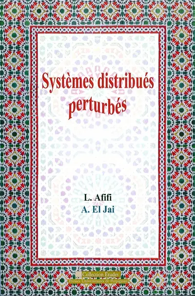 Systèmes distribués perturbés