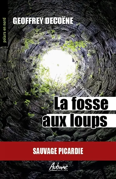 La fosse aux loups