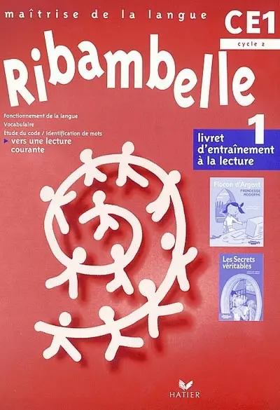 Ribambelle, cycle 2, CE1 : livret d'entraînement à la lecture